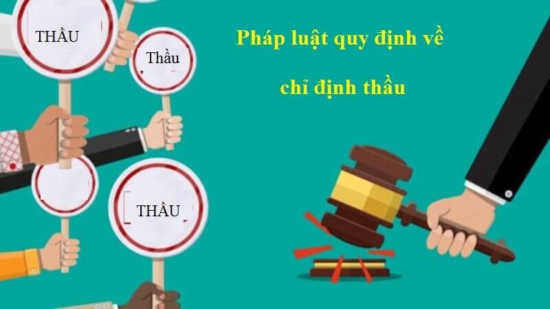 Luật Đấu thầu: Cần tránh việc ưu đãi quá mức cho chỉ định thầu