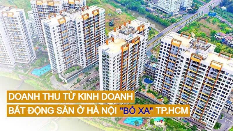 Doanh thu từ kinh doanh bất động sản ở Hà Nội “bỏ xa” TP.HCM - ảnh 2 Doanh thu từ kinh doanh bất động sản ở Hà Nội “bỏ xa” TP.HCM - ảnh 2