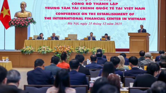 Chính thức thành lập Trung tâm Tài chính Quốc tế tại Việt Nam