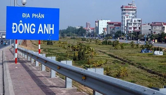 Hà Nội muốn đưa Đông Anh và Gia Lâm lên quận muộn nhất vào quý I/2025
