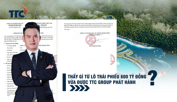 Thấy gì từ lô trái phiếu 600 tỷ đồng vừa được TTC Group nhà Shark Đặng Hồng Anh phát hành?