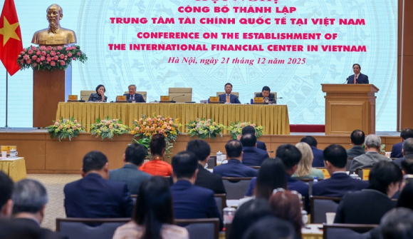 Chính thức thành lập Trung tâm Tài chính Quốc tế tại Việt Nam