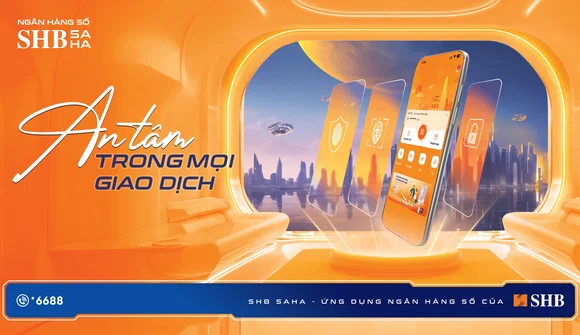 SHB SAHA: Hướng tới khách hàng, thúc đẩy chuyển đổi số quốc gia