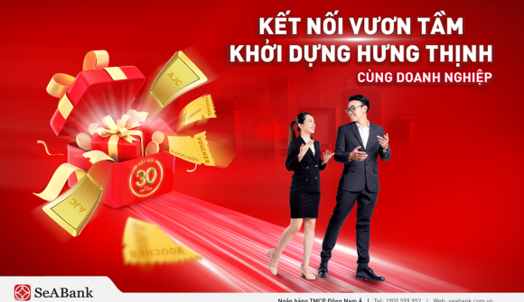 SeABank kết nối hưng thịnh, tri ân khách hàng doanh nghiệp nhân dịp 30 năm