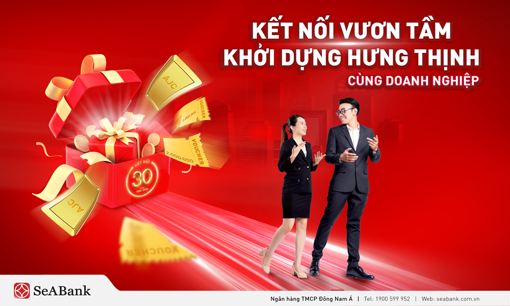 SeABank kết nối hưng thịnh, tri ân khách hàng doanh nghiệp nhân dịp 30 năm - ảnh 1